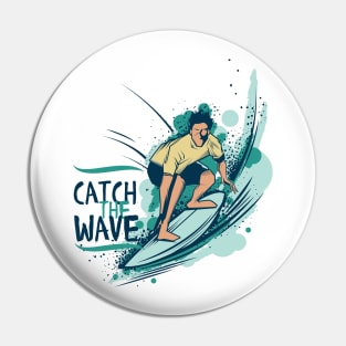 Catch The Wave surfing and summer collection Pin