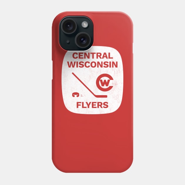 DEFUNCT - Central Wisconsin Flyers Hockey Phone Case by LocalZonly