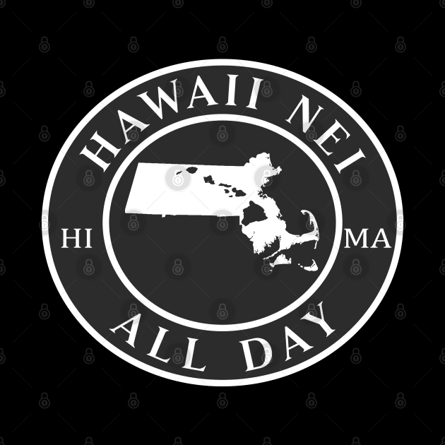 Roots Hawaii and Massachusetts by Hawaii Nei All Day by hawaiineiallday