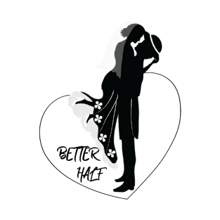 Better Half - Valentines Day T-Shirt