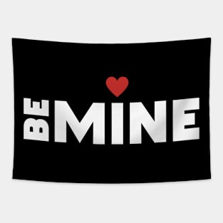 Be mine Tapestry