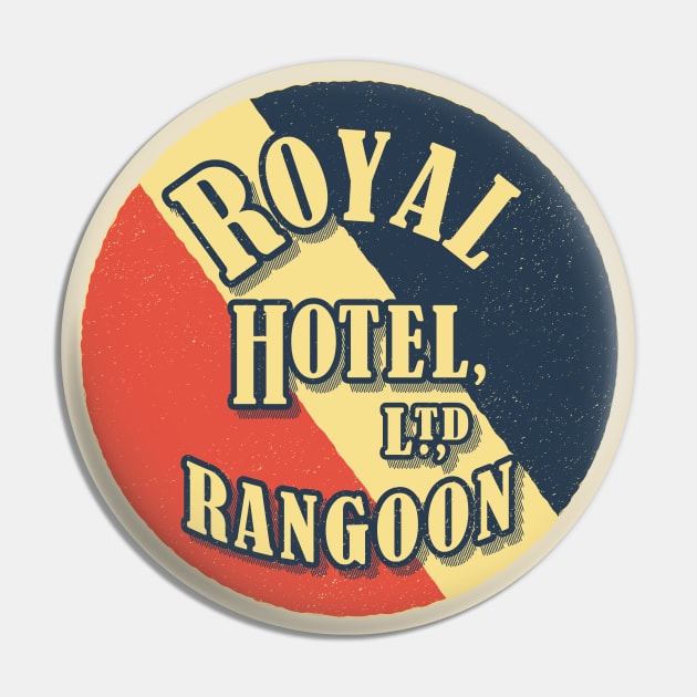 Royal Hotel, Rangoon Pin by shwewawah