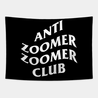 Anti Zoomer Zoomer Club Tapestry