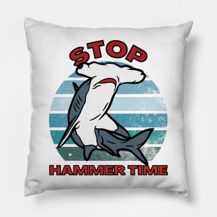 Stop Hammer Time Hammerhead Shark Pillow