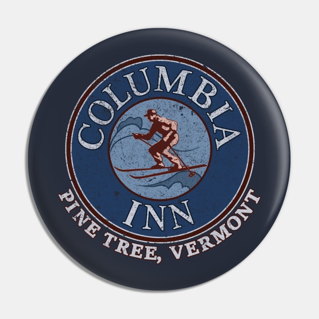Columbia Inn - Pine Tree Vermont (version 2- distressed) Pin by RangerRob