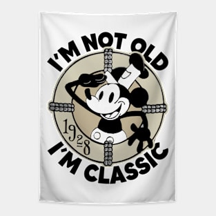 Steamboat Willie. I'm Not Old I'm Classic 4 Tapestry