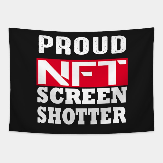 Proud Nft Screenshotter Poster Tapestry by stylechoc