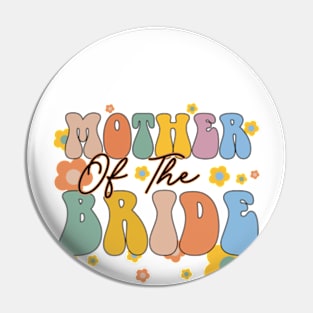 Retro Flower Mother Of The Bride  Mothers Day Wedding Pin