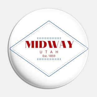 Midway Utah Est 1859 Pin