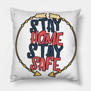 Stay Home, Stay Safe Pillow