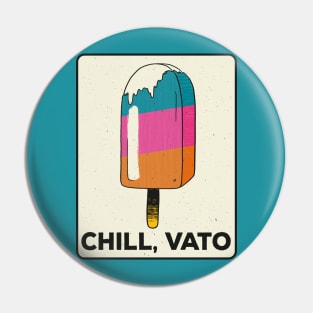 Vintage Paleta Popsicle Chill Vato Spanglish Latin Slang Retro Fiesta Colors Pin