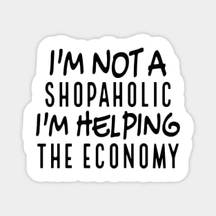 Shopaholic Shirt, Funny Gift for Shopper, Online Shopper, Shopping Addiction, Shopping Cardio, Born To Shop Tshirt Holiday Shopping Magnet