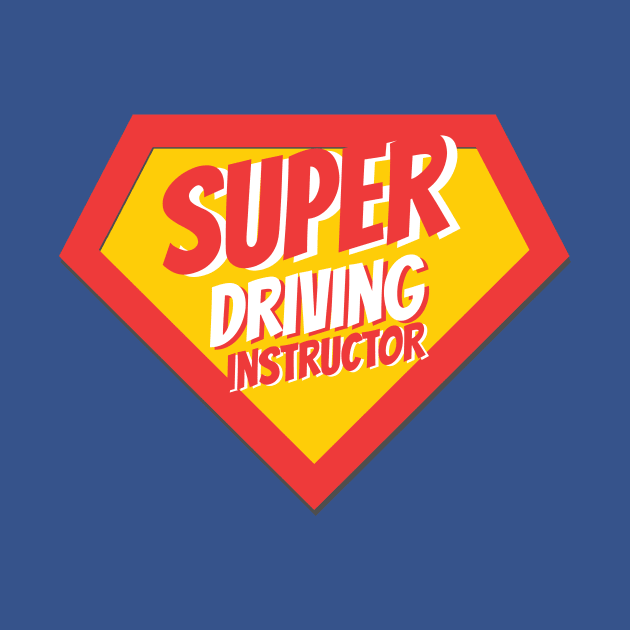 Driving Instructor Gifts | Super Driving Instructor by BetterManufaktur