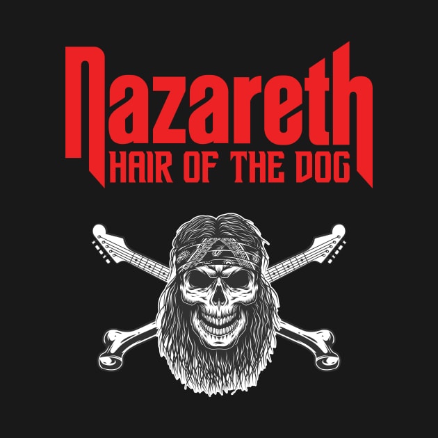 Nazareth Hair Of The Dog by NEW ANGGARA