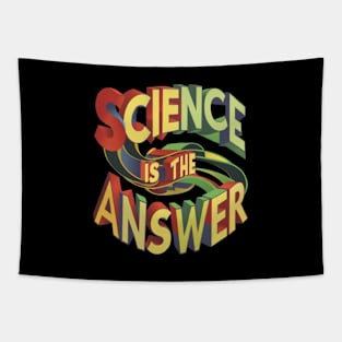 Science is the Answer, Celebrate the Beauty of Science, Science + Style = Perfect Combination Tapestry