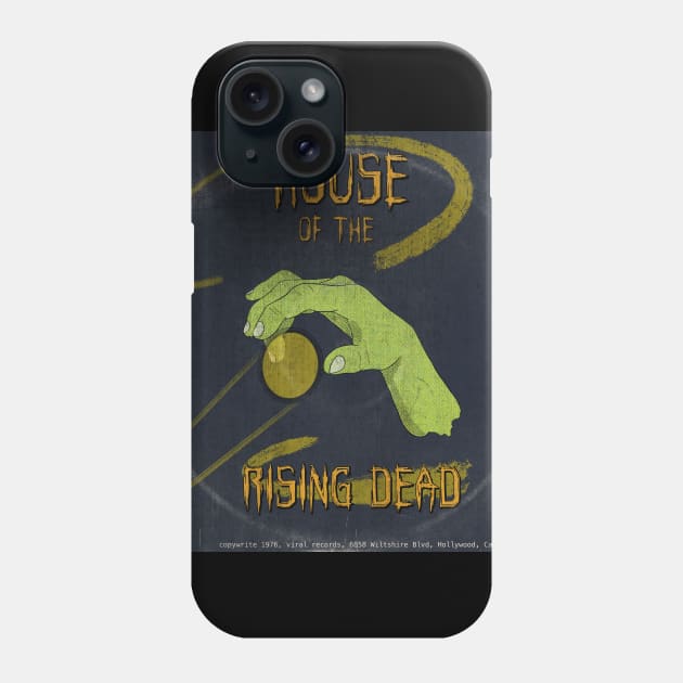 House of the Rising Dead Phone Case by IcarusPoe