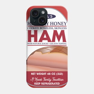 Hickory Honey Ham - Krank Family Tradition Phone Case