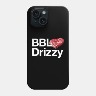 BBL Drizzy Phone Case