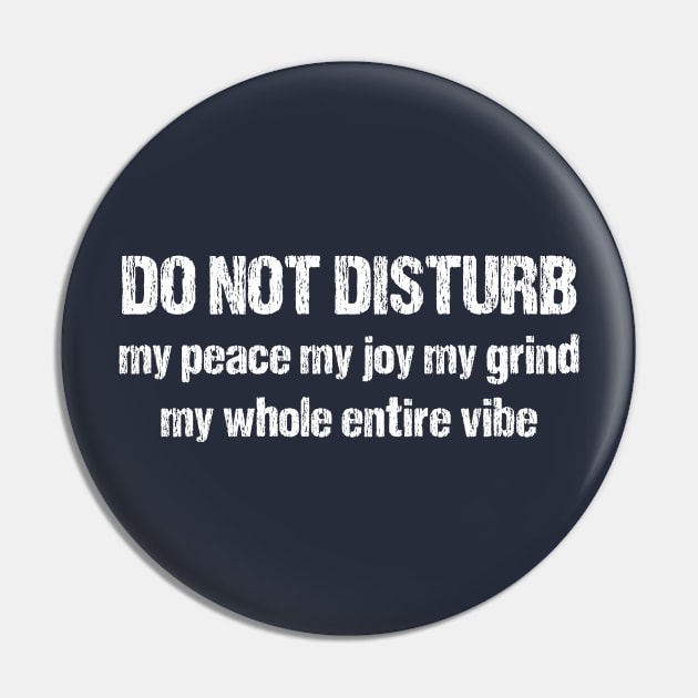 Get This Do Not Disturb, My Vibes, My Life Design For Yourself Or Give It As A Gift. Pin by chidadesign