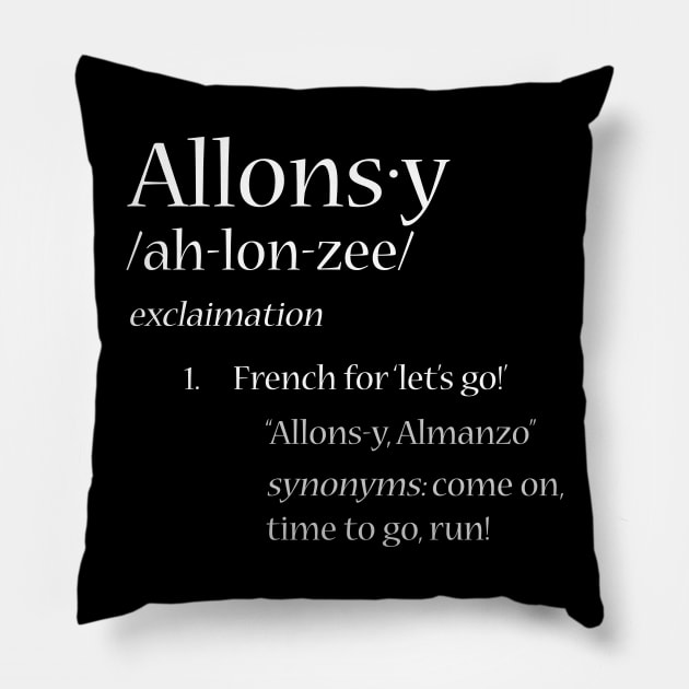 Allons-y Definition Pillow by dani96pepi