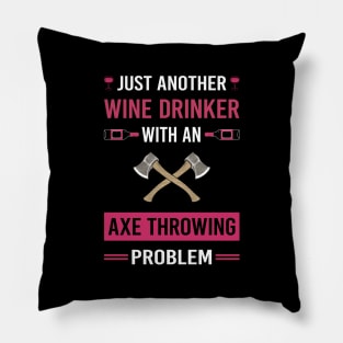 Wine Drinker Axe Thrower Throwing Axes Pillow