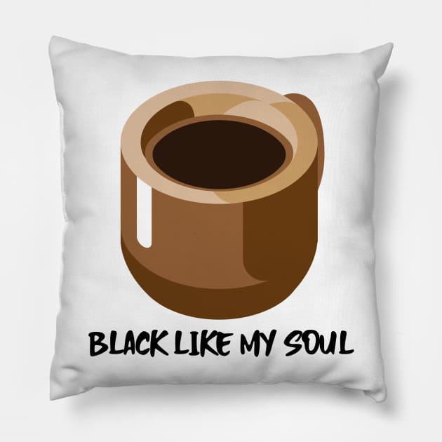 Black Like My Soul - Coffee Mug Pillow by MarieArquette