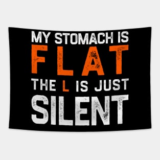 Flat Stomach Funny Saying Tapestry