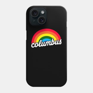 Columbus Pride Rainbow Flag Phone Case