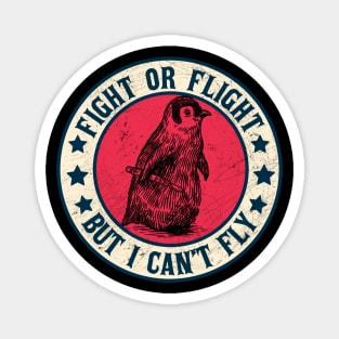 Fight Or Flight Magnet