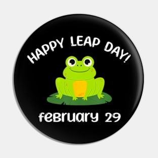 Happy Leap Day Year 2024 February 29th Funny Frog lovers Pin