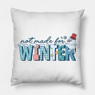 Frosty's Folly: Not Made for Winter Wonderland Pillow