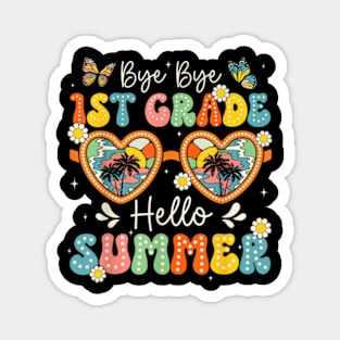 Goodbye 1St Grade Hello Summer Last Day Of School Boys Kids T-Shirt Magnet