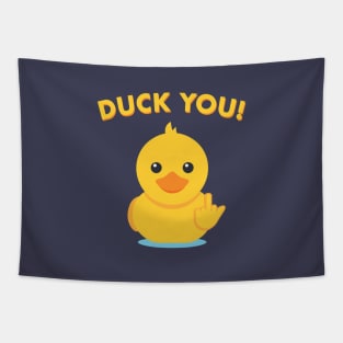 Duck You Tapestry