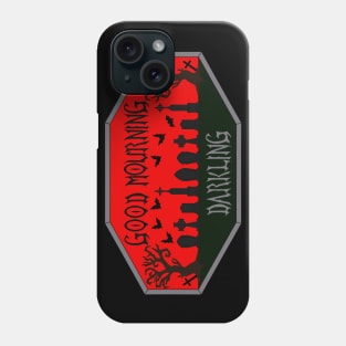 Good Mourning Darkling in Red Phone Case