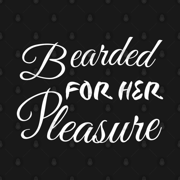 Bearded For Her Pleasure by mdr design