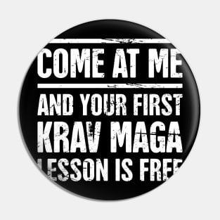 Funny Krav Maga Martial Arts Quote Pin