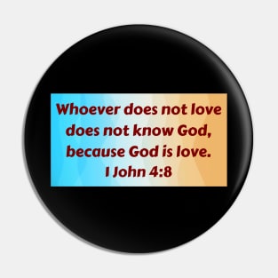 Bible Verse 1 John 4:8 Pin