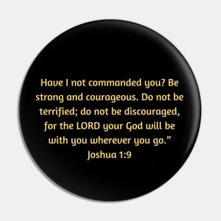 Bible Verse Joshua 1:9 Pin