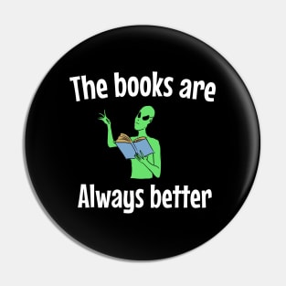 The books are always better Pin