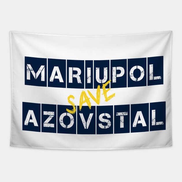 Save Azovstal! Save Mariupol! Ukraine. Stefania Tapestry by TigrArt