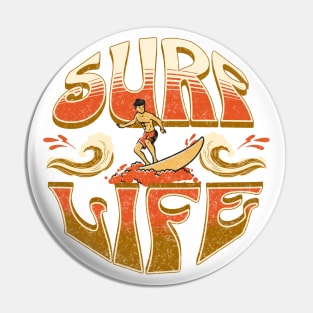 Surf Life Pin