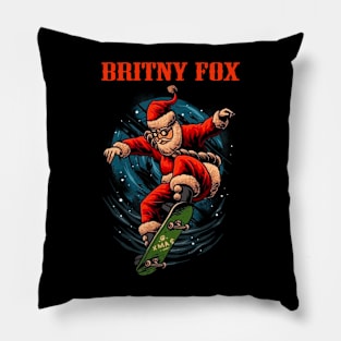 BRITNY FOX BAND Pillow