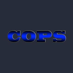 COPS T-Shirt