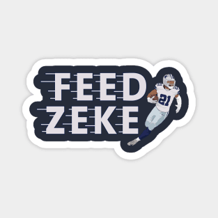 Feed zeke Magnet