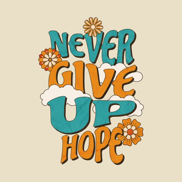 Never give up hope by angelawood