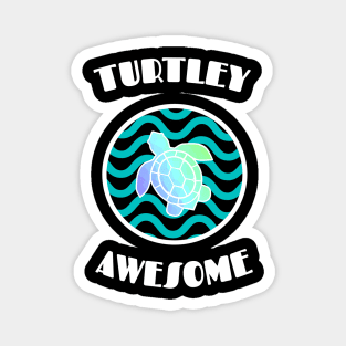 TURTLEY Awesome Sea Turtle Love Magnet