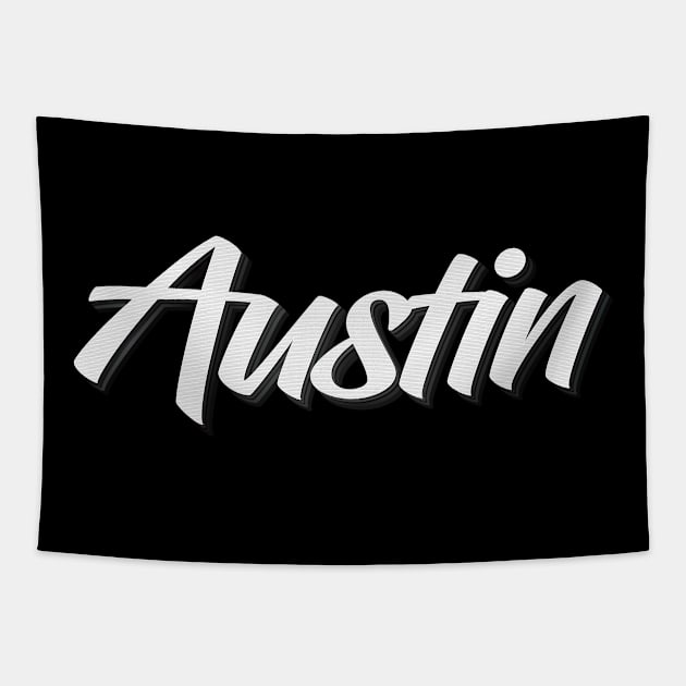 Austin Raised Me Tapestry by ProjectX23