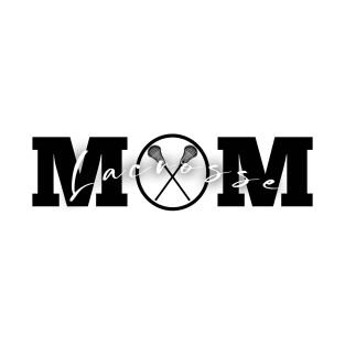 Lacrosse Mom T-Shirt