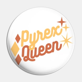 Pyrex Queen Design Pin