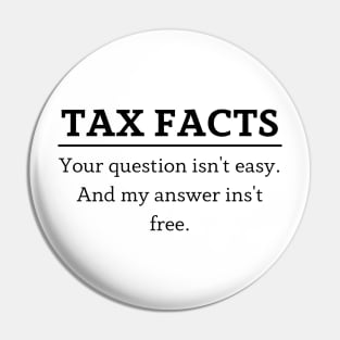 tax facts your question isn't easy. and my answer ins't free Pin